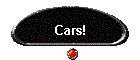 Cars!